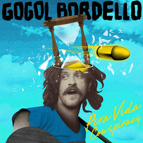 Gogol Bordello / Pura Vida Conspiracy (RU)(CD)