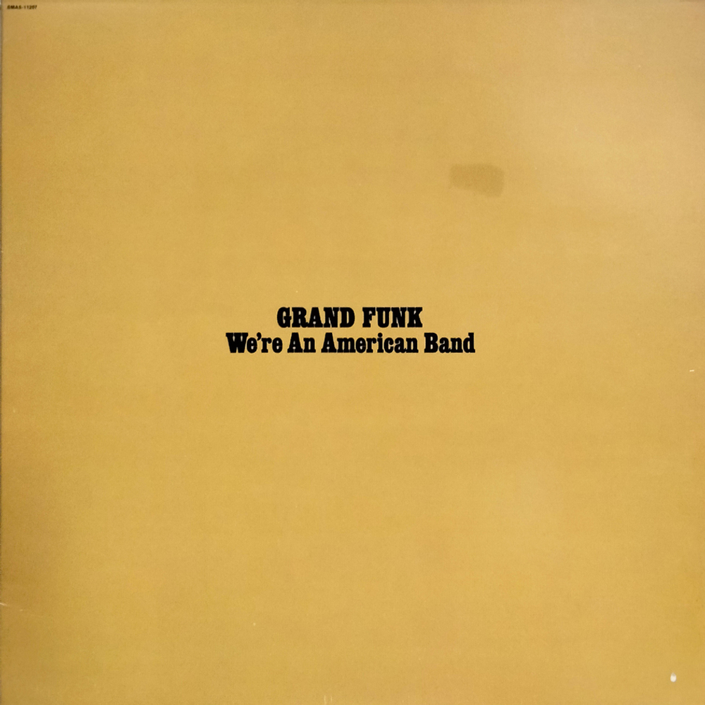 Grand Funk / We're An American Band (LP)