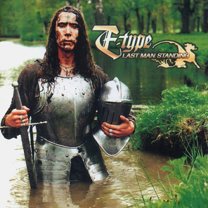 E-Type / Last Man Standing (CD)