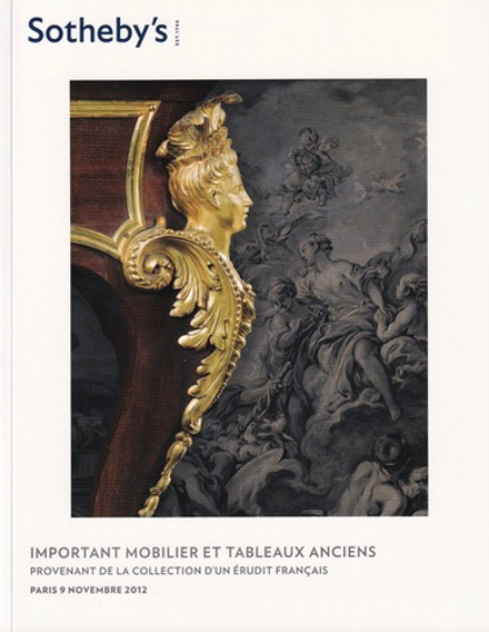 Каталог аукциона Sotheby's, Париж, Редкая мебель и живопись старых мастеров: Коллекция Эруди Франсис от 9 ноября 2012 года