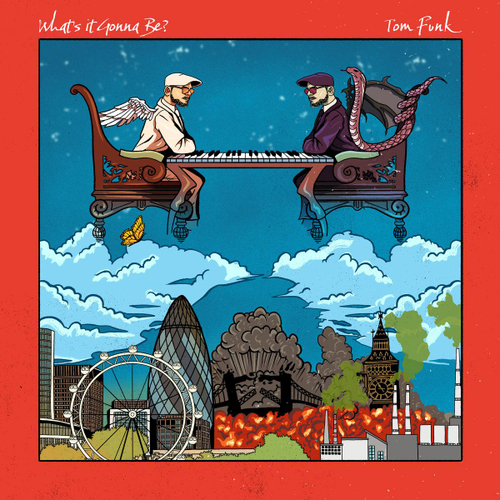 Tom Funk - What's It Gonna Be?