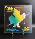 LP Paul Horn / Пол Хорн - Джазовые композиции. Канада. Джаз. Виниловая пластинка 12 дюймов. Мелодия СССР 1984 год.