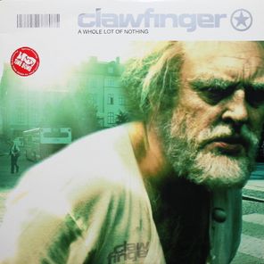 Clawfinger / A Whole Lot Of Nothing (LP)