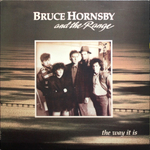 Bruce Hornsby And The Range / The Way It Is (LP)