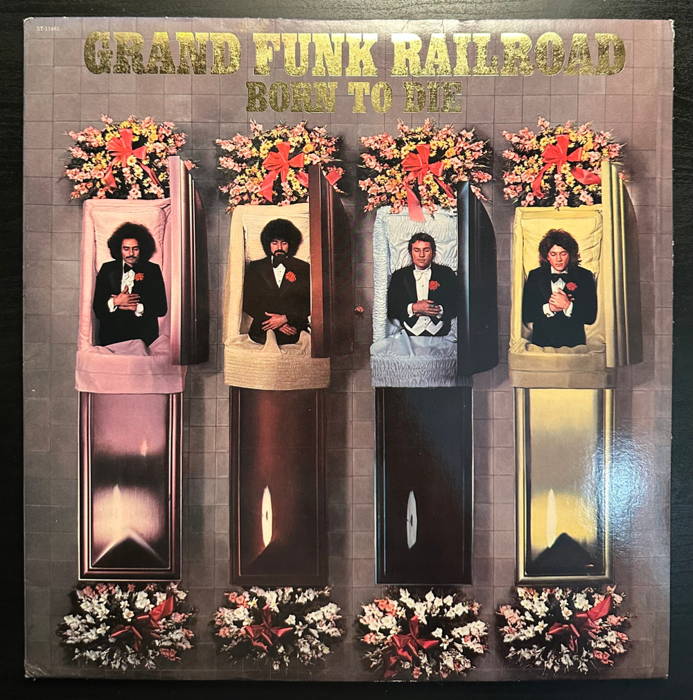 Grand Funk Railroad - Born To Die (США 1976г.)