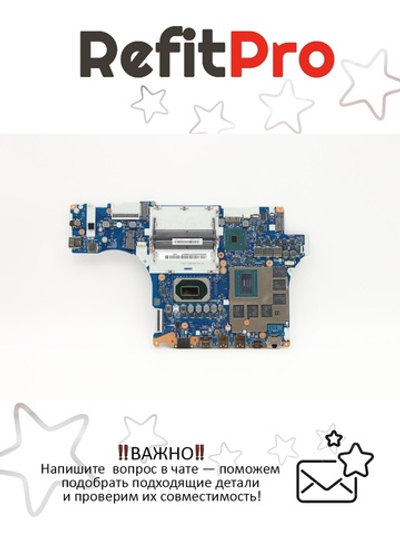 Материнская плата для ноутбука Lenovo Legion 5-15IMH05H Intel Core i7-10750H GTX 1660Ti NOK (5B20S44532), оригинал