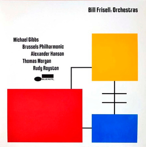 Bill Frisell / Orchestras (2LP)