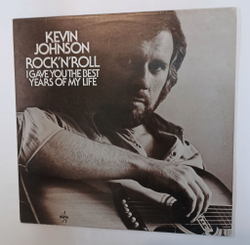 Винтажная виниловая пластинка LP Kevin Johnson Rock N Roll (I Gave You The Best Years Of My Life) (Germany 1975)