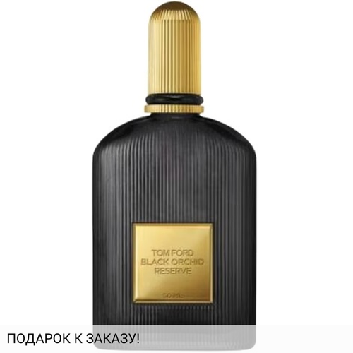 Tom Ford Black Orchid Reserve