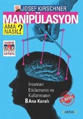 Manipulasyon Ama Nasıl