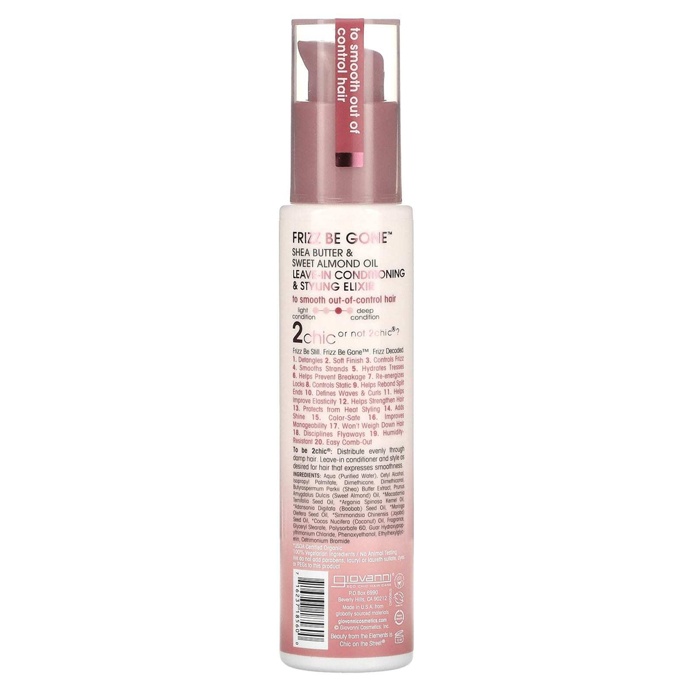 Giovanni, 2chic, Frizz Be Gone, несмываемый эликсир для разглаживания непослушных волос, для ухода и укладки, масло ши и масло сладкого миндаля, 118 мл (4 жидк. унции)