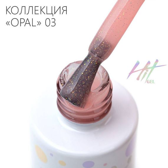 Гель-лак Opal №03 ТМ &quot;HIT gel&quot;, 9 мл