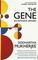 The Gene : An Intimate History