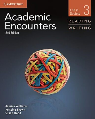 Academic Encounters: Life in Society Level 3 Student's Book Reading and Writing 2nd Edition
