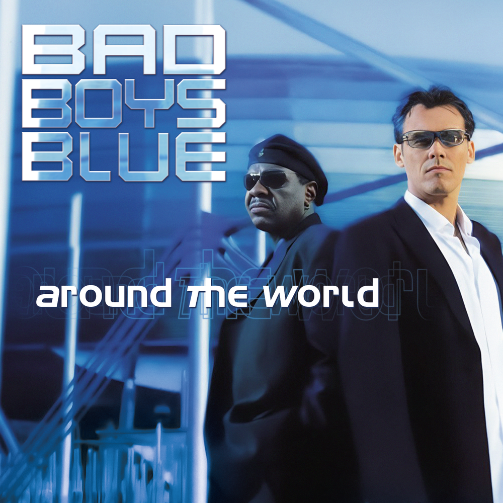 LP: Bad Boys Blue — «Around The World» (2003/2025) [Black Vinyl]