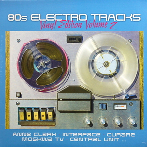 Сборник / 80s Techno Tracks - Vinyl Edition Volume 2 (LP)