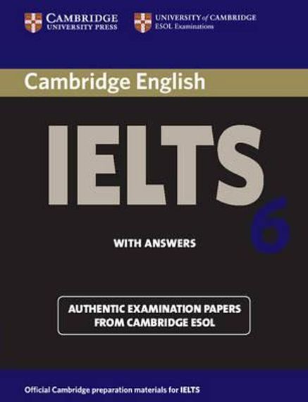 Cambridge IELTS 6 Students Book with answers