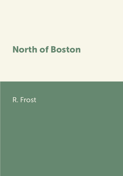 North of Boston | R. Frost