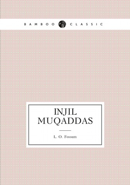 Injil Muqaddas  (Kurdish Edition) | L. O. Fossum