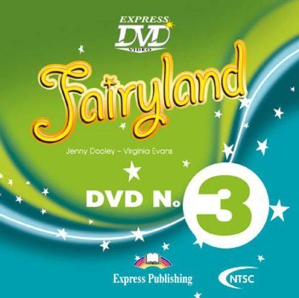 Fairyland 3. DVD видео (PAL) - Совместим с Starlight 3 – купить за 1 028  руб | Express Publishing Учебники из Великобритании