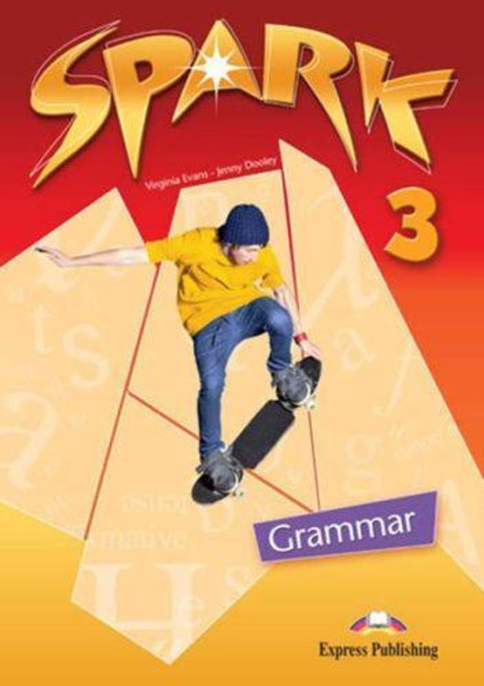 Spark 3 (Monstertrackers). Grammar Book. Грамматика