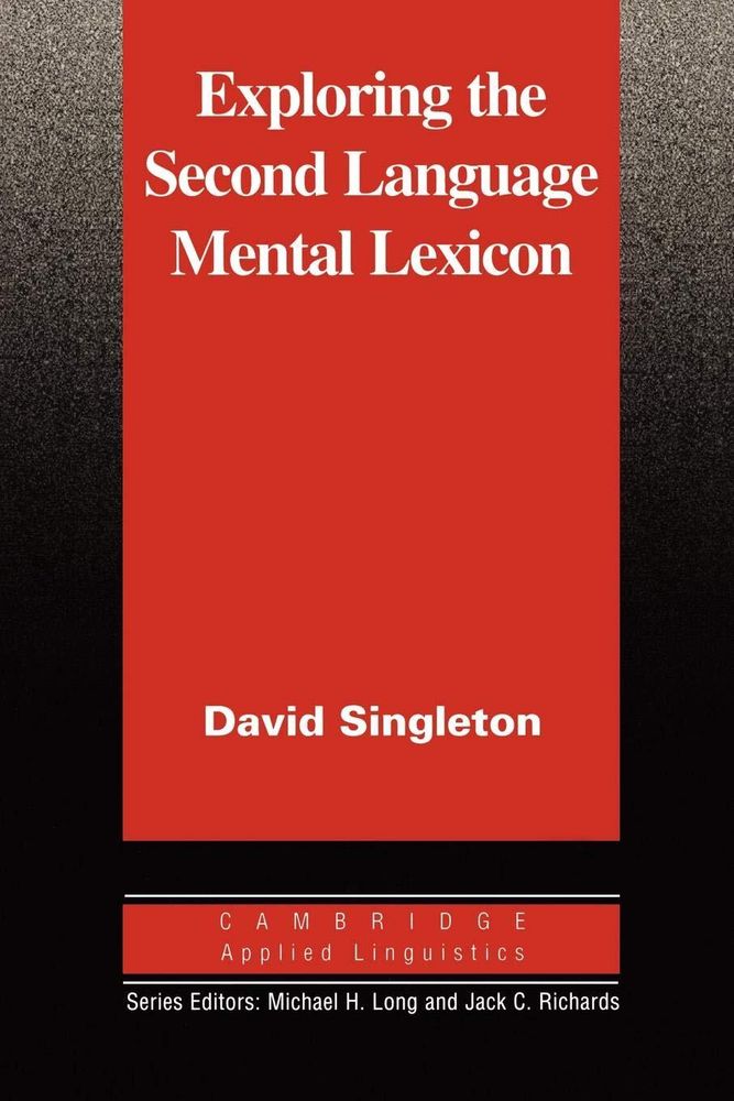 Exploring the Second Language Mental Lexicon (Cambridge Applied Linguistics) 1st Edition
