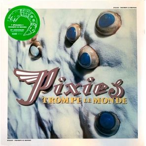 Pixies / Trompe Le Monde (Coloured Vinyl)(LP)
