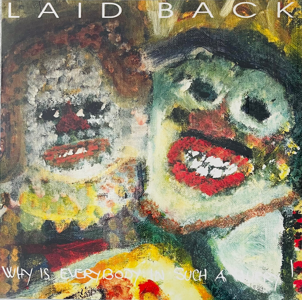 Laid Back - Why Is Everybody In Such A Hurry