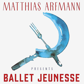 Matthias Arfmann / Presents Ballet Jeunesse (2LP)