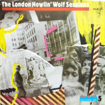 Howlin' Wolf / The London Howlin' Wolf Sessions (LP)