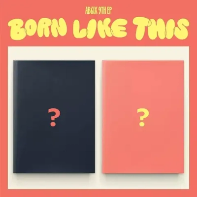 Альбом AB6IX - BORN LIKE THIS