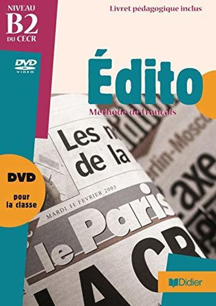 Edito niveau B2 DVD + Livret #ост./не издается#