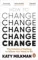 How to Change