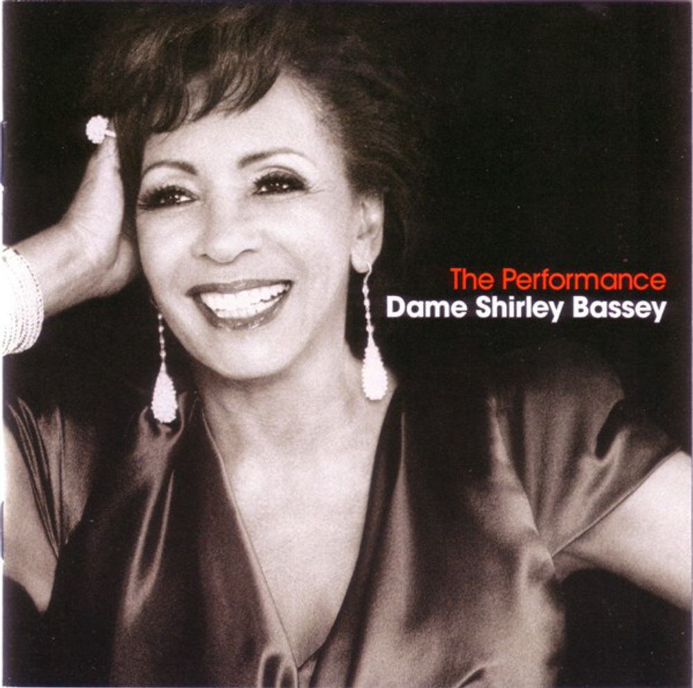 CD: Dame Shirley Bassey — «The Performance» (2009)