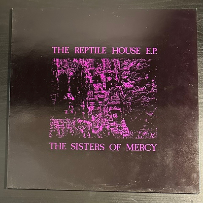 The Sisters Of Mercy - The Reptile House E.P. (Англия 1983г.) 12", 45 RPM