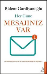 Mesajınız Var: Her Güne Derin bir nefes alın ve şu "an" niyetine herhangi bir sayfa açın...