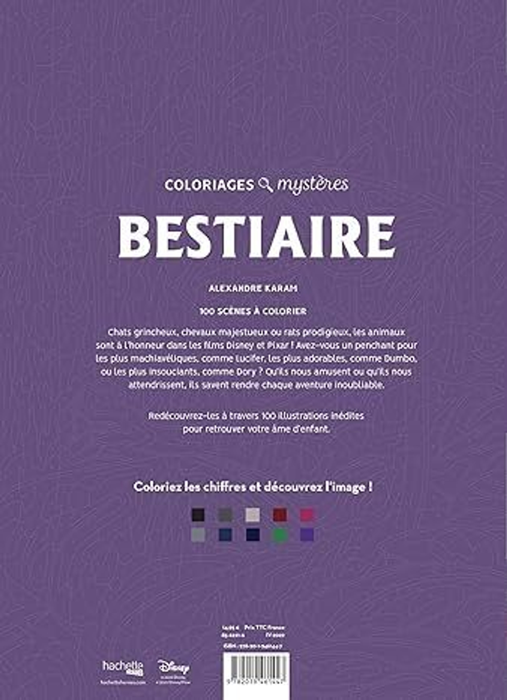 Раскраска по номерам Coloriages mysteres Disney - Bestiaire , 128стр.