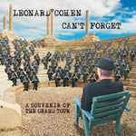 Leonard Cohen / Can't Forget: A Souvenir Of The Grand Tour (CD)