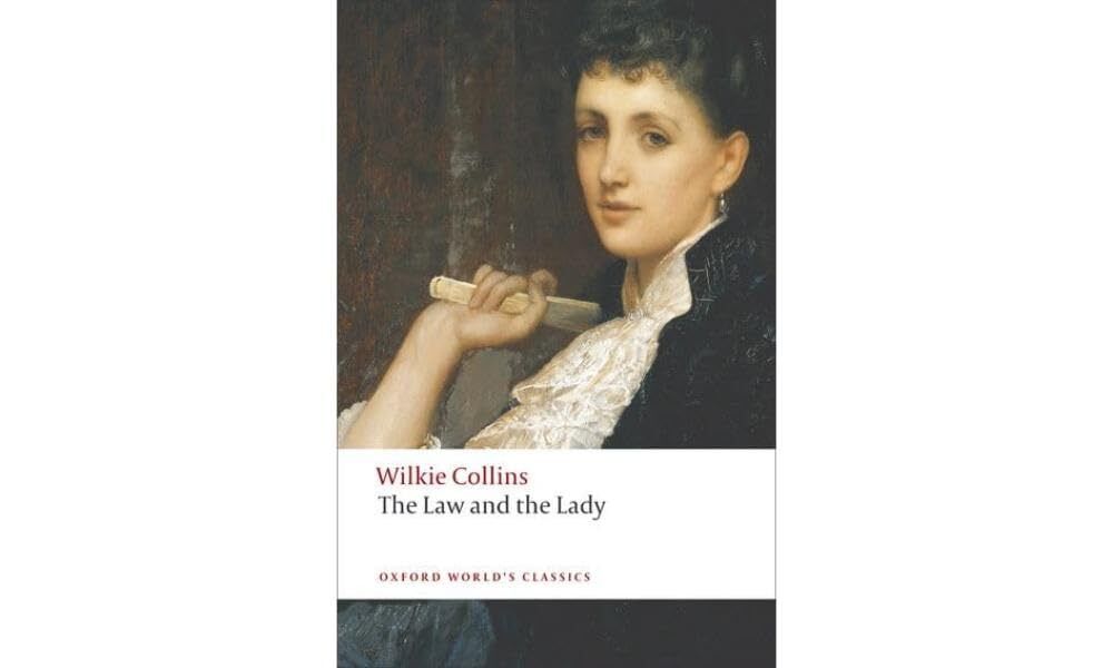 The Law and the Lady (Oxford World&#39;s Classics)