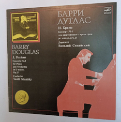 Винтажная виниловая пластинка LP Barry Douglas Барри Дуглас, J. Brahms Брамс Концерт №1 для фортепиано с оркестром Conductor Vasili Sinaisky  Concerto No. 1 For Piano And Orchestra In D Minor, Op. 15 (СССР 1987)