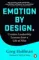 Emotion by Design