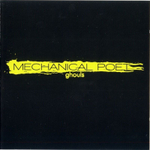 Mechanical Poet / Ghouls (EP)(CD)