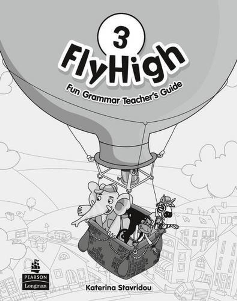 Книга для учителя Fly High 3 Fun Grammar TG