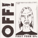 OFF! / First Four EPs (4x7"Vinyl EP)