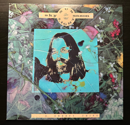 Sky Sunlight Saxon / Fire Wall - A Groovy Thing (Франция 1986г.)