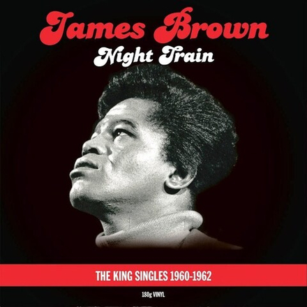 BROWN JAMES - NIGHT TRAIN - KING SINGLES 60-62 (2LP)