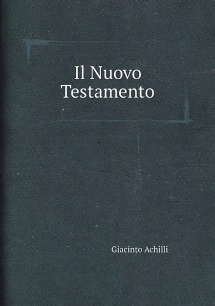 Il Nuovo Testamento | Giacinto Achilli