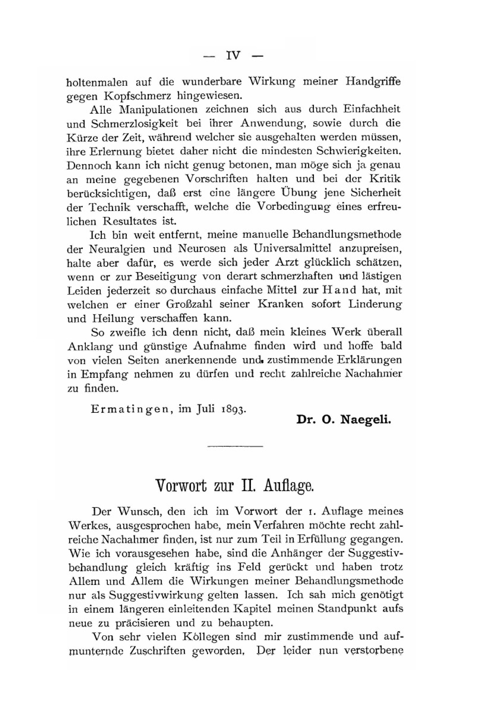 Behandlung und Heilung von Nervenleiden und Nervenschmerzen durch Handgriffe, für Aerzte und Laien gemeinverständlich dargestellt | O. Naegeli