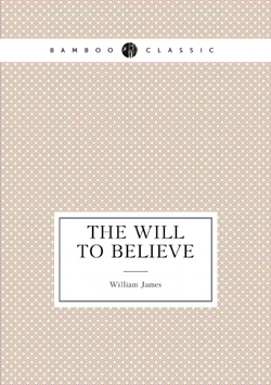 The will to believe | William James