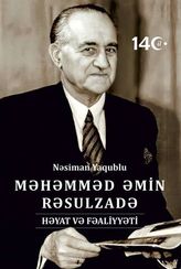 Məhəmməd Əmin Rəsulzadə. Həyat və fəaliyyəti